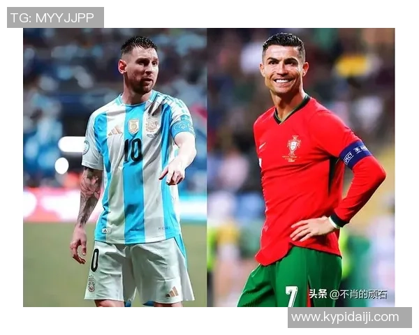 全球足球球星排名揭秘梅西C罗谁更强排名引发热议